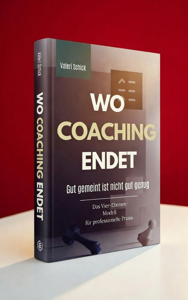 WO COACHING ENDET: Gut gemeint ist nicht gut genug. Das Vier-Ebenen-Modell für professionelle Praxis – Buchcover